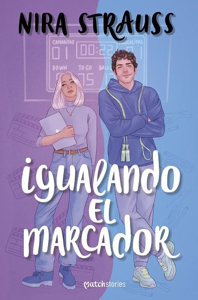 Igualando el marcador | 9788408291022 | Strauss, Nira | Librería Castillón - Comprar libros online Aragón, Barbastro