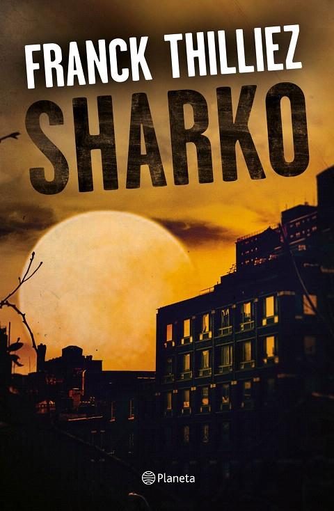 Sharko | 9788408190325 | Thilliez, Franck | Librería Castillón - Comprar libros online Aragón, Barbastro