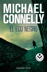 ECO NEGRO, EL | 9788496940802 | Michael Connelly | Librería Castillón - Comprar libros online Aragón, Barbastro