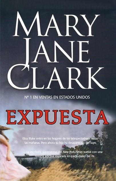 EXPUESTA | 9788498005974 | CLARK, MARY JANE | Librería Castillón - Comprar libros online Aragón, Barbastro