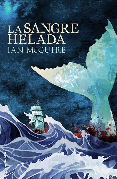 La sangre helada | 9788416498277 | McGuire, Ian | Librería Castillón - Comprar libros online Aragón, Barbastro