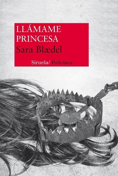 Llámame Princesa | 9788415937135 | Blædel, Sara | Librería Castillón - Comprar libros online Aragón, Barbastro