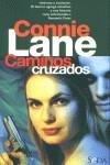 CAMINOS CRUZADOS | 9788466611527 | LANE, CONNIE | Librería Castillón - Comprar libros online Aragón, Barbastro