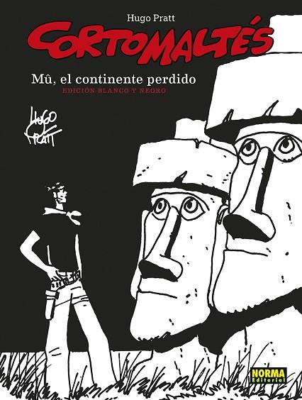 CORTO MALTES 12. MU, EL CONTINENTE PERDIDO. ED B/N | 9788467960457 | HUGO PRATT | Librería Castillón - Comprar libros online Aragón, Barbastro