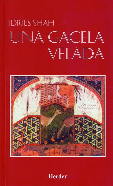 Una gacela velada | 9788425420344 | Shah, Idries | Librería Castillón - Comprar libros online Aragón, Barbastro