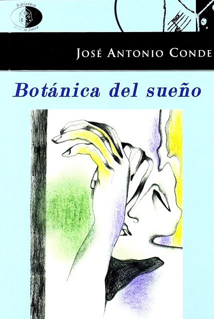 Botánica del sueño | 9788492759408 | Conde, José Antonio | Librería Castillón - Comprar libros online Aragón, Barbastro