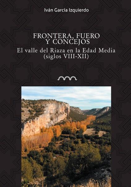 Frontera, fuero y concejos | 9788416242702 | García Izquierdo, Iván | Librería Castillón - Comprar libros online Aragón, Barbastro
