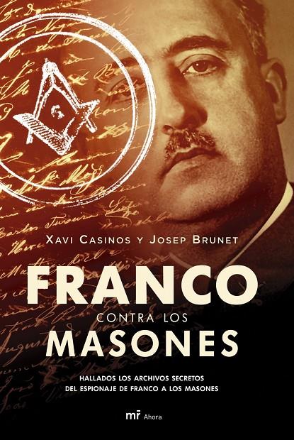 FRANCO CONTRA LOS MASONES | 9788427033382 | CASINOS, XAVI; BRUNET, JOSEP | Librería Castillón - Comprar libros online Aragón, Barbastro