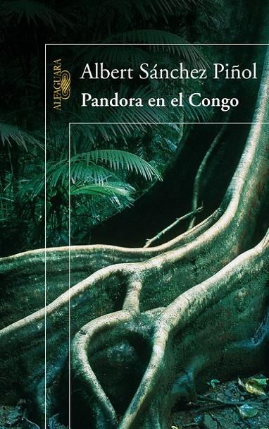 PANDORA EN EL CONGO | 9788420422794 | Albert Sánchez Piñol | Librería Castillón - Comprar libros online Aragón, Barbastro