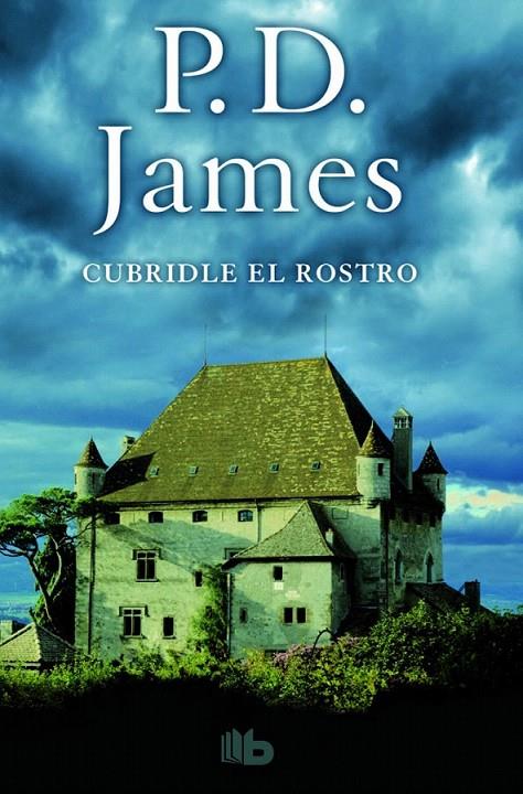 Cubridle el rostro | 9788490703144 | James, P.D. | Librería Castillón - Comprar libros online Aragón, Barbastro