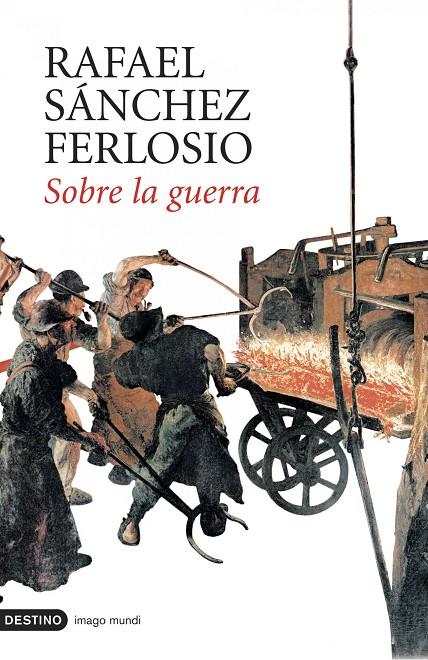 SOBRE LA GUERRA | 9788423339464 | SANCHEZ FERLOSIO, RAFAEL | Librería Castillón - Comprar libros online Aragón, Barbastro