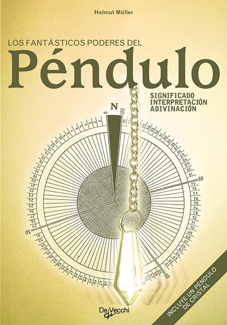 FANTASTICOS PODERES DEL PÉNDULO, LOS | 9788431507343 | MÜLLER, HELMUT | Librería Castillón - Comprar libros online Aragón, Barbastro