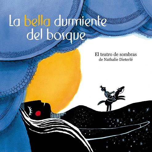 BELLA DURMIENTE DEL BOSQUE, LA (LIBRO+LINTERNA) | 9788498254259 | DIETERLE, NATHALIE | Librería Castillón - Comprar libros online Aragón, Barbastro