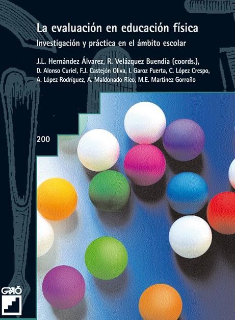 EVALUACION DE LA EDUCACION FISICA, LA | 9788478273447 | HERNANDEZ ALVAREZ, J.L. Y OTROS | Librería Castillón - Comprar libros online Aragón, Barbastro