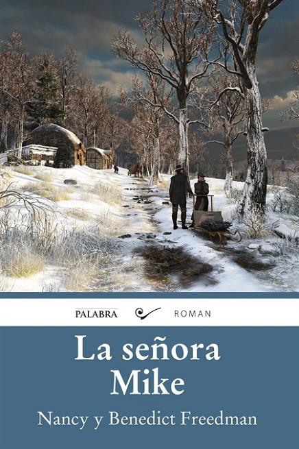 La señora Mike | 9788490611470 | Freedman, Nancy; Freedman, Benedict | Librería Castillón - Comprar libros online Aragón, Barbastro