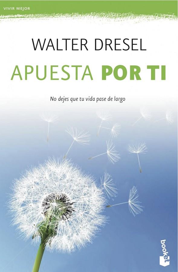 Apuesta por ti | 9788408039532 | Dresel, Walter | Librería Castillón - Comprar libros online Aragón, Barbastro