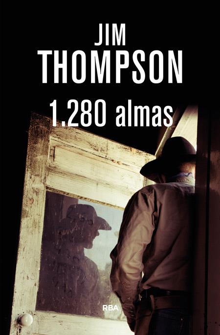 1.280 almas | 9788490564226 | THOMPSON, JIM | Librería Castillón - Comprar libros online Aragón, Barbastro