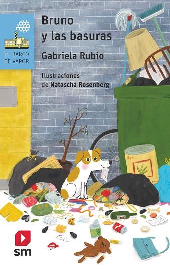 Bruno y las basuras | 9788411201421 | Rubio Márquez, Gabriela | Librería Castillón - Comprar libros online Aragón, Barbastro