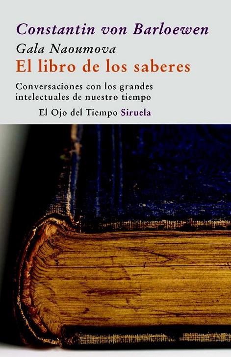 LIBRO DE LOS SABERES, EL | 9788498412314 | VON BARLOEWEN, CONSTANTIN | Librería Castillón - Comprar libros online Aragón, Barbastro