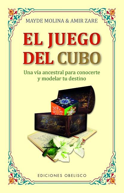 El juego del cubo | 9788491118053 | Molina Jurado, María Dolores ; Zare, Amir | Librería Castillón - Comprar libros online Aragón, Barbastro