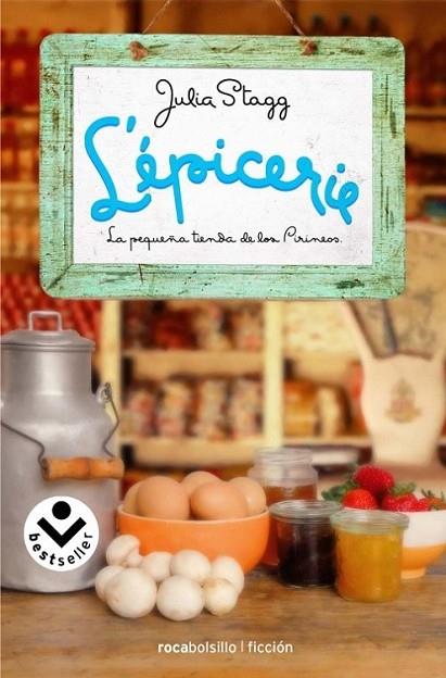 L'épicerie. La pequeña tienda de los Pirineos | 9788415729044 | Stagg, Julia | Librería Castillón - Comprar libros online Aragón, Barbastro