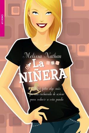 NIÑERA, LA | 9788498006971 | NATHAN, MELISSA | Librería Castillón - Comprar libros online Aragón, Barbastro