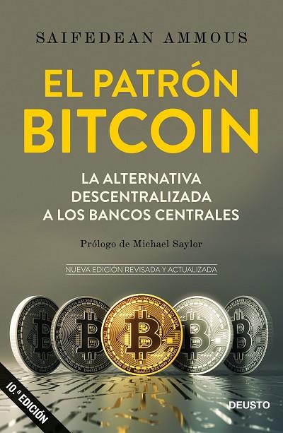 El patrón Bitcoin | 9788423433223 | Ammous, Saifedean | Librería Castillón - Comprar libros online Aragón, Barbastro