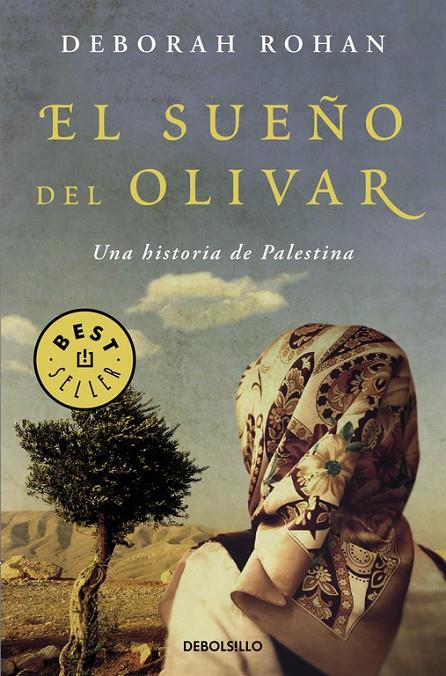 El sueño del olivar | 9788466332941 | Deborah Rohan | Librería Castillón - Comprar libros online Aragón, Barbastro