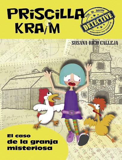 Priscilla Kraim 7. El caso de la granja misteriosa | 9788494634550 | RICO CALLEJA, SUSANA | Librería Castillón - Comprar libros online Aragón, Barbastro
