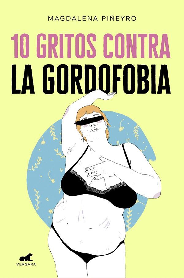 10 gritos contra la gordofobia | 9788417664244 | Piñeyro, Magdalena/Arte Mapache, | Librería Castillón - Comprar libros online Aragón, Barbastro