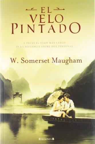 VELO PINTADO, EL | 9788466648530 | SOMERSET MAUGHAM, WILLIAM | Librería Castillón - Comprar libros online Aragón, Barbastro