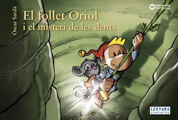 El follet Oriol i el misteri de les dents | 9788448952860 | Sardà, Òscar | Librería Castillón - Comprar libros online Aragón, Barbastro