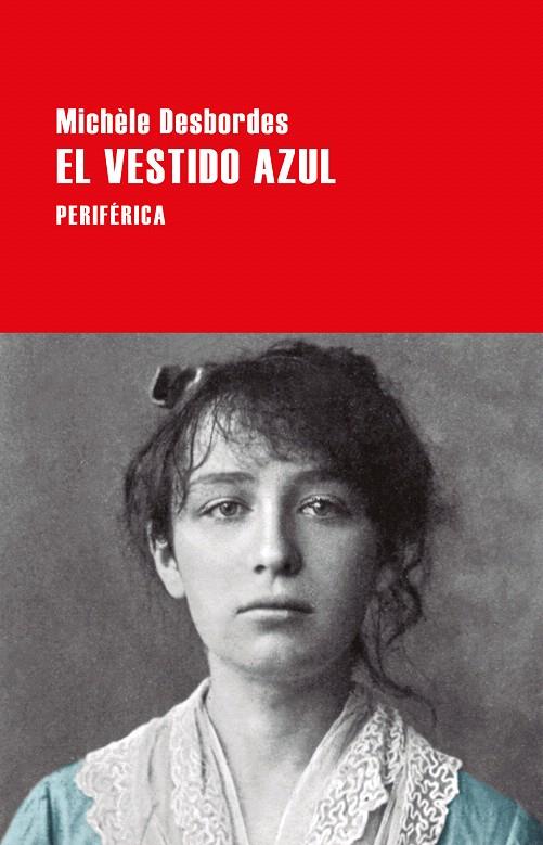 El vestido azul | 9788416291656 | Desbordes, Michèle | Librería Castillón - Comprar libros online Aragón, Barbastro