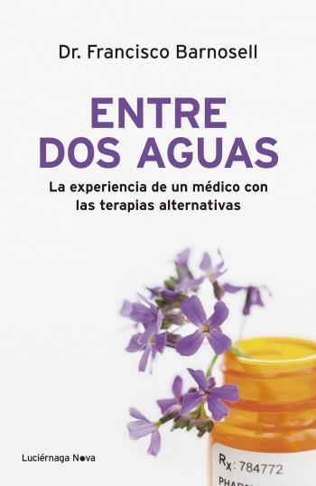 ENTRE DOS AGUAS | 9788492545780 | BARNOSELL, PACO | Librería Castillón - Comprar libros online Aragón, Barbastro