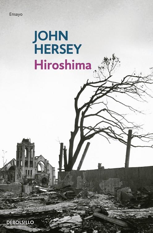 Hiroshima | 9788483468548 | John Hersey | Librería Castillón - Comprar libros online Aragón, Barbastro