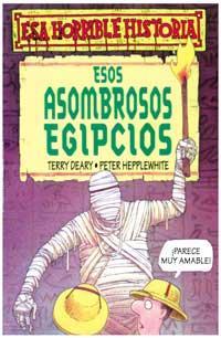 ESOS ASOMBROSOS EGIPCIOS | 9788427220324 | DEARY, TERRY | Librería Castillón - Comprar libros online Aragón, Barbastro