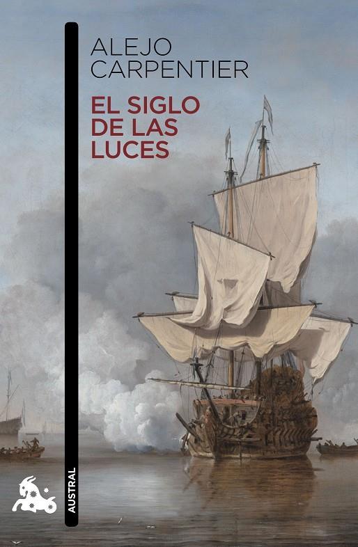 El siglo de las luces | 9788432222818 | Carpentier, Alejo | Librería Castillón - Comprar libros online Aragón, Barbastro