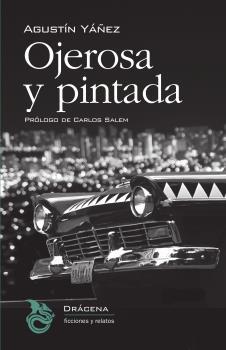 Ojerosa y pintada | 9788494435577 | Yáñez Delgadillo, Agustín | Librería Castillón - Comprar libros online Aragón, Barbastro