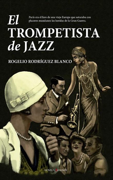 El trompetista de jazz | 9788416750221 | Rodríguez Blanco, Rogelio | Librería Castillón - Comprar libros online Aragón, Barbastro