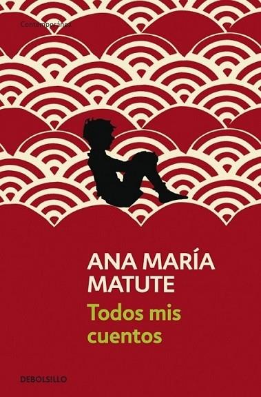 TODOS MIS CUENTOS | 9788499890296 | Ana María Matute | Librería Castillón - Comprar libros online Aragón, Barbastro