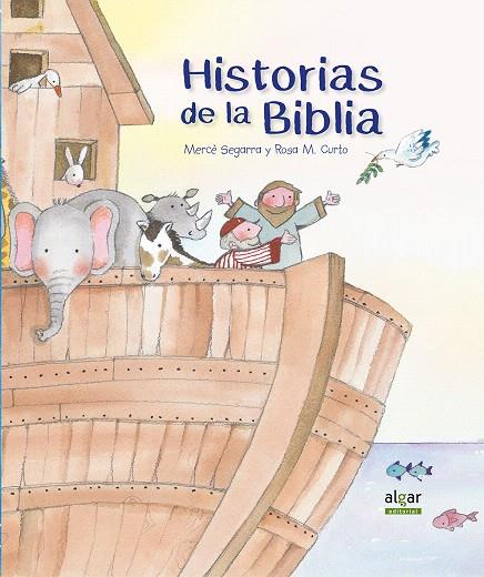 Historias de la Biblia | 9788491421238 | SEGARRA, MERCE | Librería Castillón - Comprar libros online Aragón, Barbastro