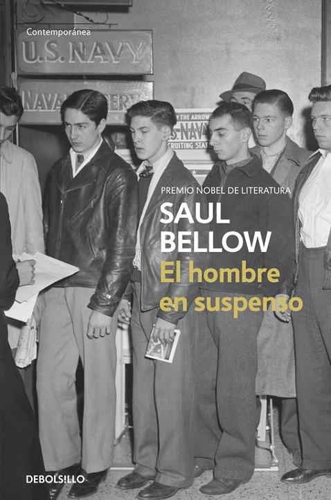 HOMBRE EN SUSPENSO, EL (DEBOLSILLO) | 9788497937672 | Saul Bellow | Librería Castillón - Comprar libros online Aragón, Barbastro