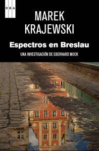 ESPECTROS EN BRESLAU | 9788490060872 | KRAJEWSKI, MAREK | Librería Castillón - Comprar libros online Aragón, Barbastro