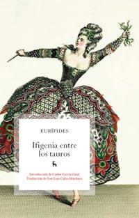 IFIGENIA ENTRE LOS TAUROS | 9788424921705 | EURÍPIDES | Librería Castillón - Comprar libros online Aragón, Barbastro