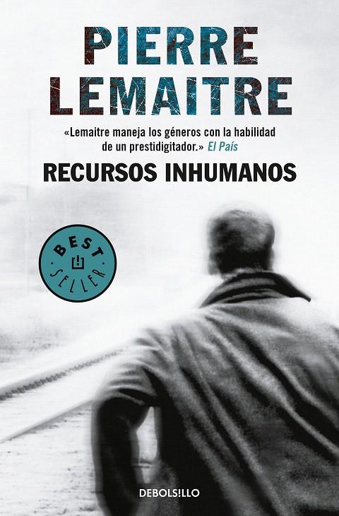 Recursos inhumanos | 9788466343244 | Pierre Lemaitre | Librería Castillón - Comprar libros online Aragón, Barbastro