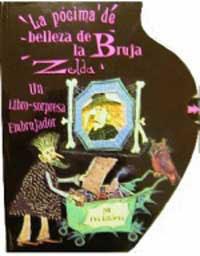 POCIMA DE BELLEZA DE LA BRUJA ZELDA, LA | 9788427275409 | TATCHEVA, EVA | Librería Castillón - Comprar libros online Aragón, Barbastro