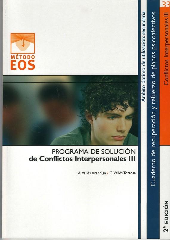 CONFLICTOS INTERPERSONALES III - METODO EOS 33 | 9788497271608 | VALLES ARANDIGA, ANTONIO | Librería Castillón - Comprar libros online Aragón, Barbastro