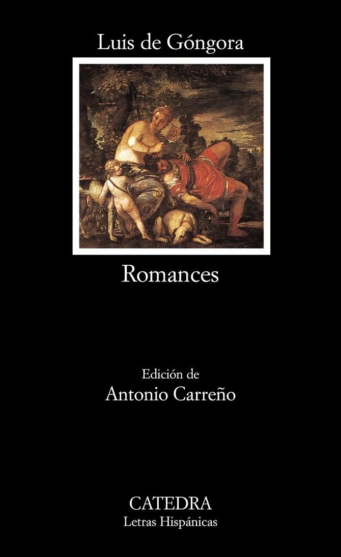 ROMANCES (LH) | 9788437603568 | GONGORA Y ARGOTE, LUIS DE | Librería Castillón - Comprar libros online Aragón, Barbastro