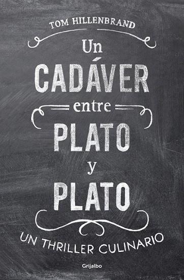 Un cadáver entre plato y plato | 9788425351068 | Tom Hillenbrand | Librería Castillón - Comprar libros online Aragón, Barbastro