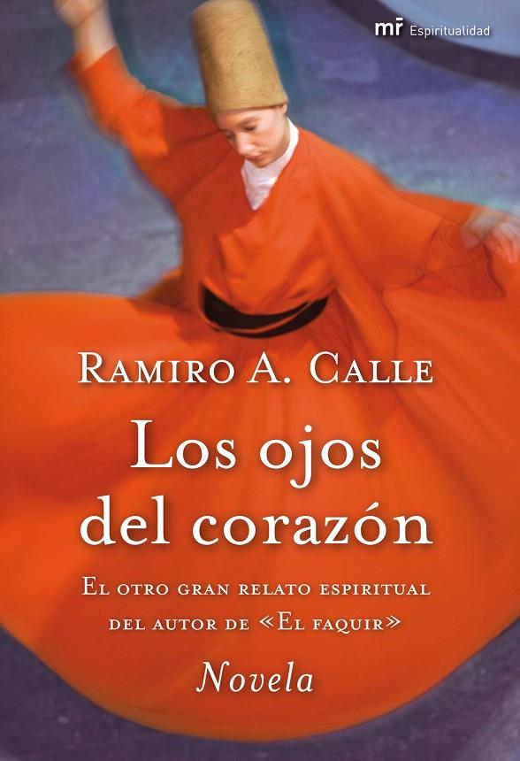 Los ojos del corazón | 9788427036284 | Calle, Ramiro A. | Librería Castillón - Comprar libros online Aragón, Barbastro